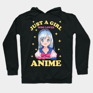 Just A Girl Who Loves Anime Hoodie